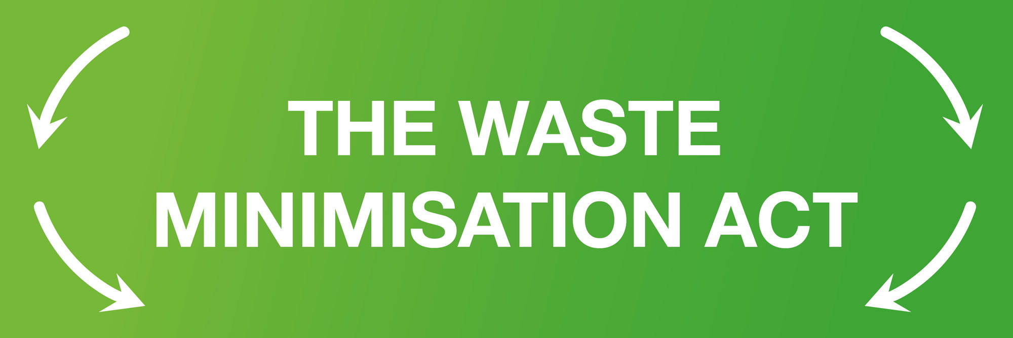 What is the Waste Minimization Act?